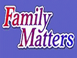 Family Matters